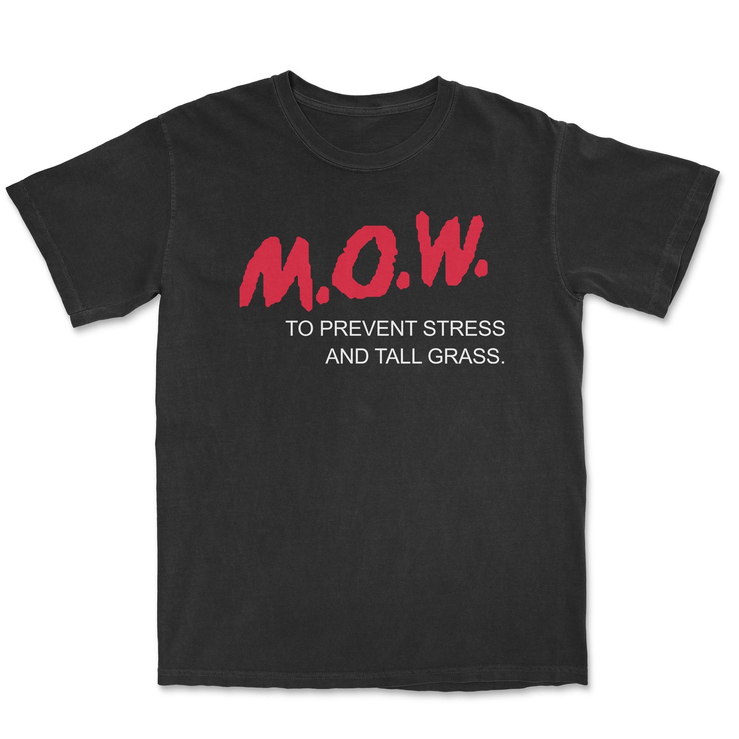 M.O.W. Tee