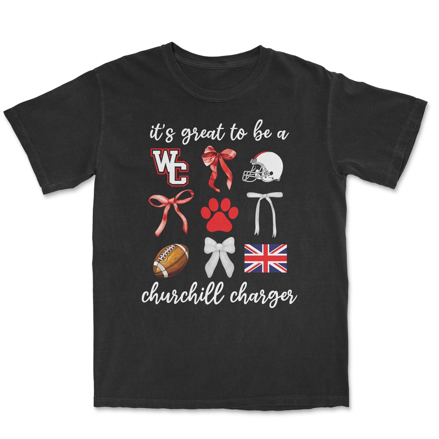 Great To Be A Churchill Charger Tee